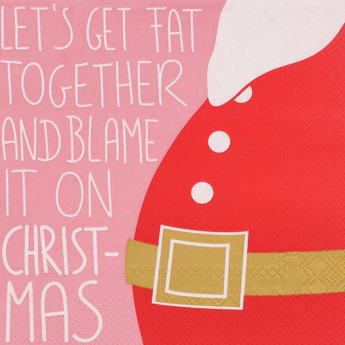 Rader "Let's get fat together" Cocktail Napkin - WowCornwall