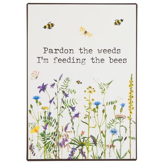 Metal sign Pardon the weeds - WowCornwall