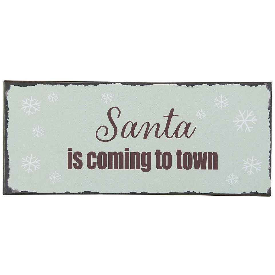 Tin Sign Santa is coming to town