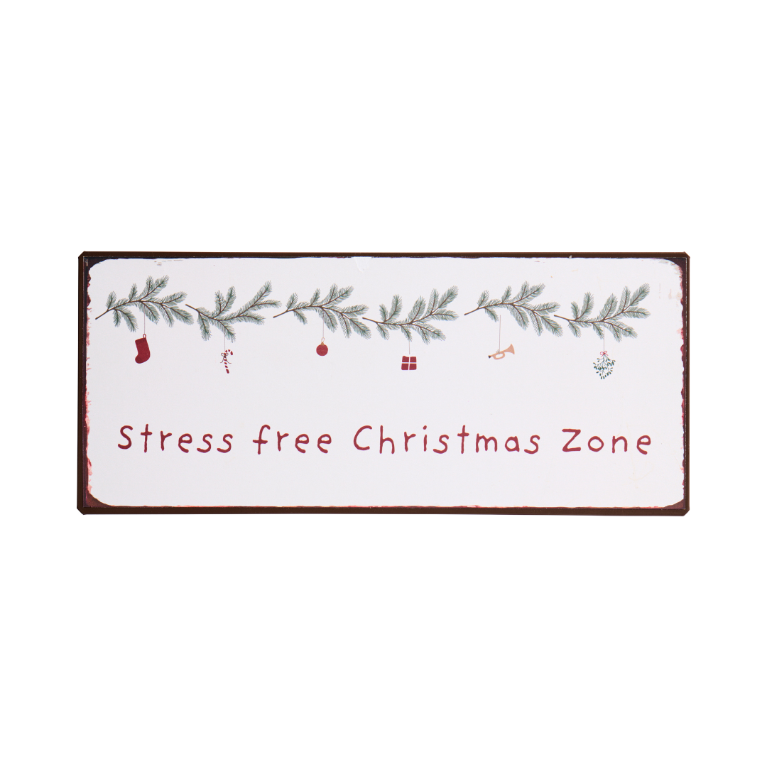 Stress Free Christmas Zone Sign - WowCornwall