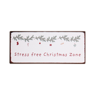 Stress Free Christmas Zone Sign - WowCornwall