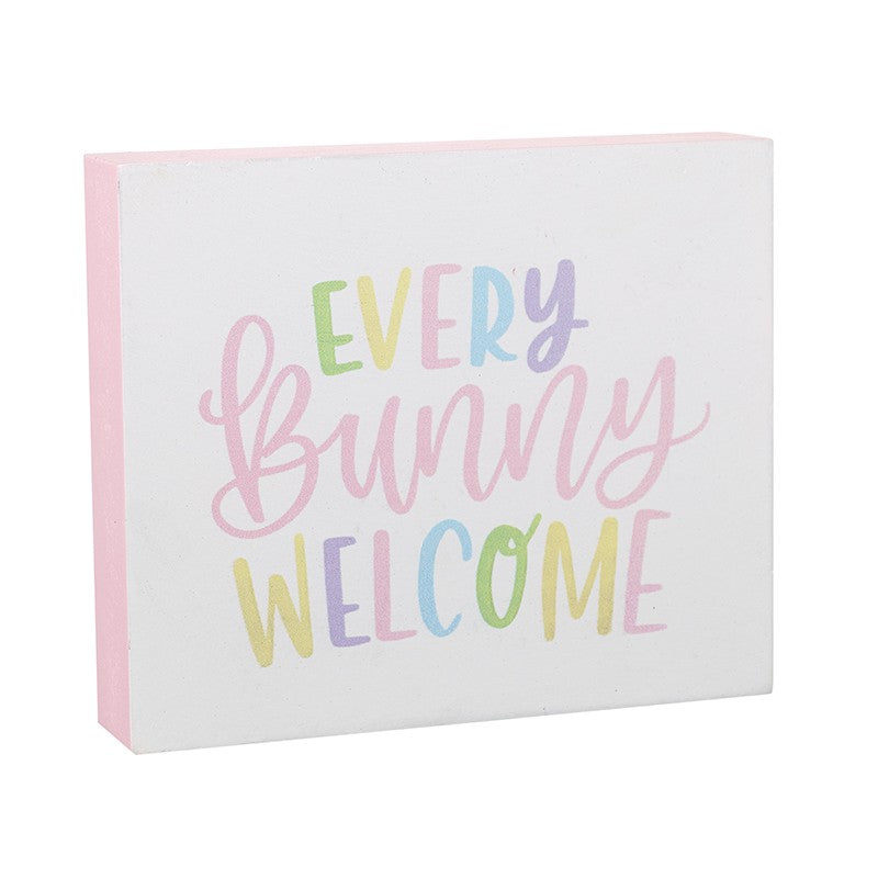 Every Bunny Welcome Sign